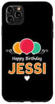 iPhone 11 Pro Max Happy Birthday saying Jessi Case