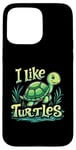 iPhone 15 Pro Max I Like Turtles Cartoon Turtle Case