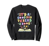 it's a good day to read a book 2024 world book day book Sweatshirt