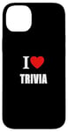 iPhone 14 Plus I Love Trivia Quiz Fans and General Knowledge Enthusiasts Case