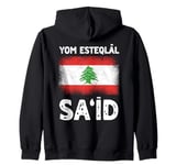 Yom Esteqlal Sa'Id Happy Independence Day Lebanon Zip Hoodie