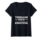 Womens Parenting Teenage Daughter Quotes Teenage Daughter Survivor V-Neck T-Shirt