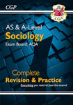 A-Level & AS Sociology: AQA Complete Revision & Practice (CGP A-Level Sociology)