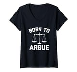 Womens Born To Argue (Lawyer) T-Shirt funny saying sarcastic Lawyer V-Neck T-Shirt