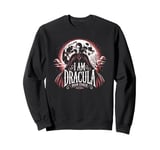 I Am Dracula - Bram Stoker Vampire Dracula Halloween Quote Sweatshirt