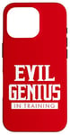 iPhone 16 Pro Evil Genius In Training comic geek convention nerd Case