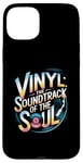 iPhone 15 Plus Vinyl The Soundtrack Of The Soul Turntable Enthusiast Case