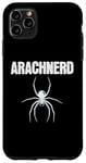 Coque pour iPhone 11 Pro Max Drôle Enthusiast Entomologie Arachnerd Spider Arachnid Nerd