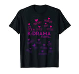 It's a K-Drama Thing | Korean Words T-Shirt