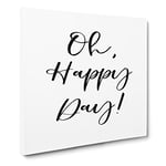 Oh Happy Day Modern Typography Quote Canvas Wall Art Print Ready to Hang, Framed Picture for Living Room Bedroom Home Office Décor, 14x14 Inch (35x35 cm)