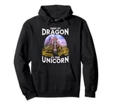 Sorry My Dragon Ate Your Unicorn Fantasy Pullover Hoodie