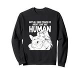 Not All Who Teach Us About Love Are Human Funny Corgi Owner Sweatshirt