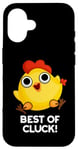 Coque pour iPhone 16 Best Of Cluck Jeu de mots amusant au poulet