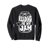 Reading Is My Jam Bookworm Reading Book Lover Librarian Sweatshirt