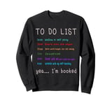 Funny Wallow In Self Pity To Do List Depression Gift Sweatshirt