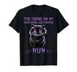 The Chains On My Mood Swing Just Snapped Run T-Shirt