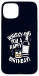 Coque pour iPhone 15 Plus Whisky-Ing You A Happy Birthday! Jeu de mots à boire de l'alcool