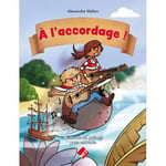 WALLON ALEXANDRE - A L'ACCORDAGE - METHODE DE GUITARE POUR ENFANTS