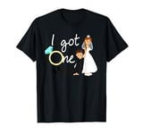 I Got One Funny Bride Gift Just Married T-shirt T-Shirt