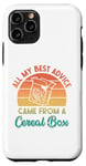 Coque pour iPhone 11 Pro All My Best Advice Came from a Cereal Box – Retro Sarcastic