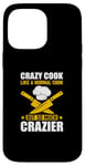 iPhone 14 Pro Max Crazy Cook Like A Normal Cook But So Much Crazier Crazy Cook Case