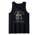 Better To Die With Honor Than Live With Shame Viking Gym Tank Top