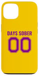 iPhone 13 0 Days Sober- Sports Funny Drinking- 00 Days Sober - Funny Case