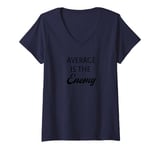 Womens Average is the Enemy - White Text Edition V-Neck T-Shirt