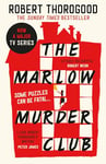 The Marlow Murder Club: The first novel in a gripping and funny cosy crime and mystery series from the creator of the hit TV series Death in Paradise (The Marlow Murder Club Mysteries, Book 1)