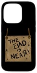 Coque pour iPhone 14 Pro Signe de costume de zombie The End Is Near