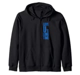 LOVE U's LONG TIME - Colchester Life Long Fan Funny Graphic Zip Hoodie