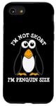 iPhone SE (2020) / 7 / 8 I'm Not Short I'm Penguin Size Cute Penguin Case