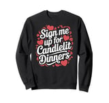 Funny Valentines Day Quotes For Singles Lovers Family Friend Sweatshirt