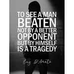 Artery8 Sport Quote Boxing Manager Cus D’Amato A Man Beaten By Himself Is A Tragedy Typography Unframed Wall Art Print Poster Home Decor Premium