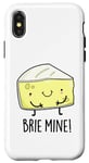 Coque pour iPhone X/XS Jeu de mots amusant au fromage Brie Mine