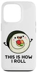 Coque pour iPhone 13 Pro Voici comment je lance un jeu de mots à sushi amusant