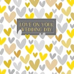 Wedding Card Love On Your Wedding Day Hearts