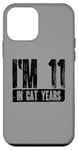 iPhone 12 mini I'm 11 In Cat Years 60th Birthday Age Joke Case