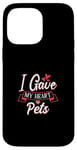 Coque pour iPhone 14 Pro Max I Gave My Heart To Pets Propriétaire pour animaux