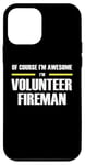 iPhone 12 mini "The Original Awesome" Volunteer Fireman Case