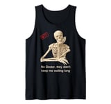 Funny Doctor's Office Visit Tank Top