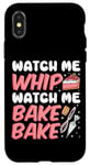 iPhone X/XS Bake Baking Watch Me Whip Watch Me Bake Bake Case