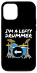 Coque pour iPhone 12/12 Pro Batteur pour gaucher, I'm A Lefty Drummer, Drum Teacher