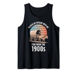 Please Be Patient With Me I'm From The 1900s Vintage Retro Tank Top