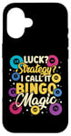 iPhone 16 Bingo | Game Night | Luck Strategy I Call It Bingo Magic Case