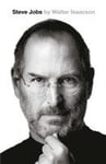 Steve Jobs: The Exclusive Biography