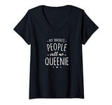 Womens Queenie Gift: My Favorite People Call Me Queenie V-Neck T-Shirt