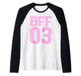 BFF 03 Best Friends Matching Bestie Friendship Day For Women Raglan Baseball Tee