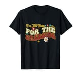 I'm Just Here For The Dressing Groovy Thanksgiving Christmas T-Shirt