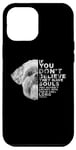 Coque pour iPhone 12 Pro Max If You Don't Believe They Have Souls Shih Tzu Portrait de chien